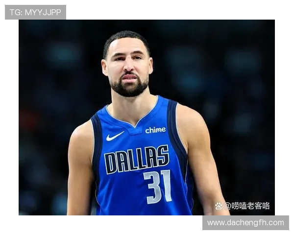 克莱加盟独行侠的原因揭秘：追求首发位置与稳定上场时间